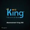 Abonnement IPTV King 365 en Algérie